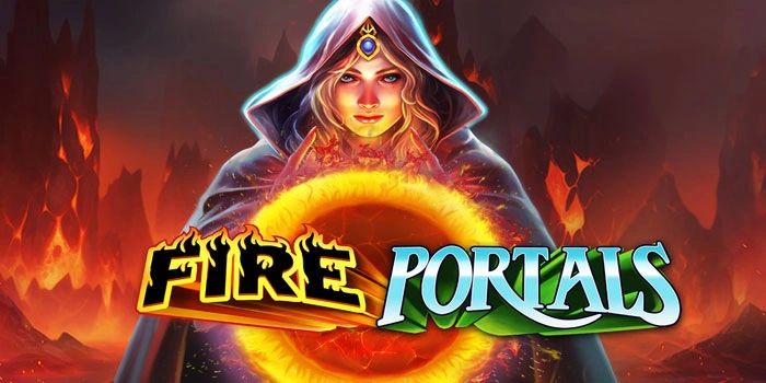 Tips Peluang Menang Slot Fire Portals Lebih Tinggi Dengan Timing